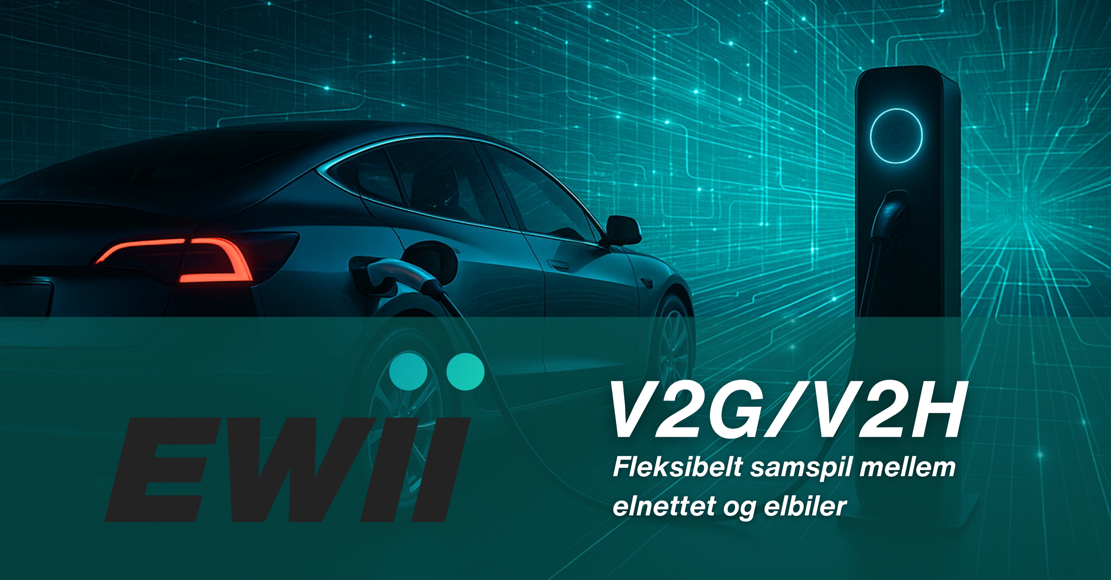 V2G/V2H – Fleksibelt samspil mellem elnettet og elbiler